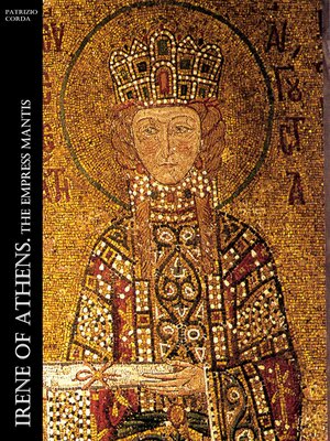 cover image of Irene of Athens. the Empress Mantis